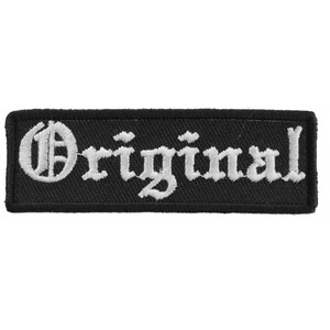 May include: Black embroidered patch with white lettering that reads "Original" in an old English font.