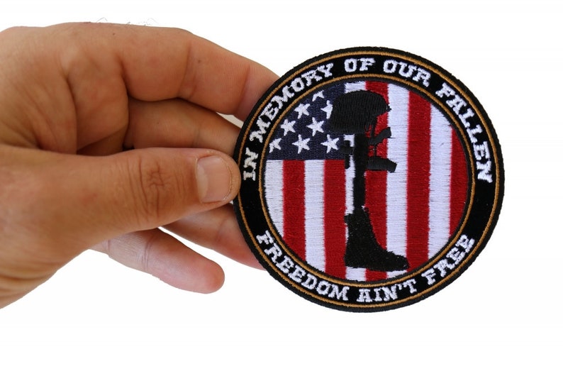 Patch, Embroidered Patch (iron-on or Sew-on), Freedom Ain't Free Fallen ...