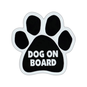 Magnet, Dog Paw, Dog On Board, 5.5&quot; x 5.5&quot; Magnetic Bumper Sticker