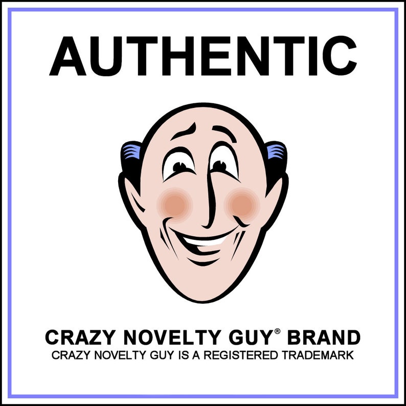 May include: A white square with a black border and a blue border. The text "AUTHENTIC" is in black at the top. A cartoon face of a man with a blue hair is in the center. The text "CRAZY NOVELTY GUY&reg; BRAND" is in black at the bottom. The text "CRAZY NOVELTY GUY IS A REGISTERED TRADEMARK" is in black below the brand name.