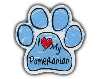 Blue Scribble Dog Paw Shaped Magnet - I Love My Pomeranian - Cars, Trucks, Refrigerators, File Cabinets, Etc. - Magnetic Bumper Sticker