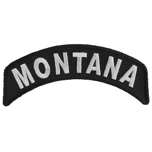 May include: Black and white embroidered patch with the word "MONTANA" in white lettering.