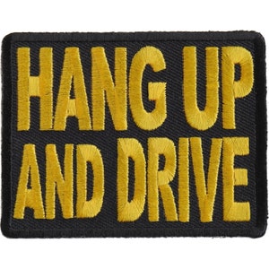 Patch, Embroidered Patch (Iron-On or Sew-On), Hang Up and Drive Biker Patch Yellow on Black, 3" x 2.5"