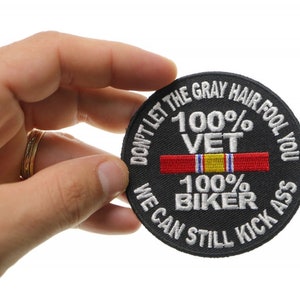 Patch, Embroidered Patch (Iron-On or Sew-On), 100 Percent Vet 100 Percent Biker Don't Let Grey Hair Fool You Can Still Kick Ass, 3" Round zdjęcie 1