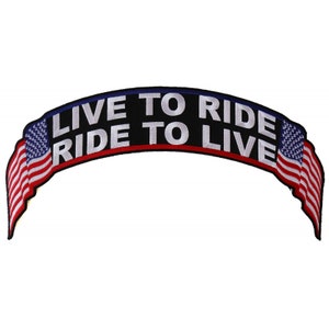 Patch, Embroidered Patch (Iron-On or Sew-On), Large Top Rocker Back Patch, Live To Ride, Ride To Live With United States Flags, 12&quot; x 2.5&quot;