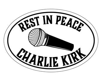 Charlie Kirk Rest in Piece Magnet, We are Charlie Kirk, Memorial Bumper Sticker 6"x4"