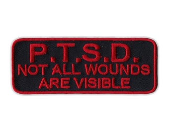 Patch, Embroidered Patch, PTSD Not All Wounds Are Visible, 4" x 1.5"