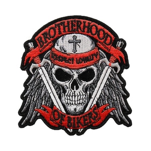 May include: Embroidered patch with a skull wearing a red bandana with the words "Respect Loyalty" on it. Two swords cross behind the skull. The words "Brotherhood of Bikers" are on a red banner below the skull.