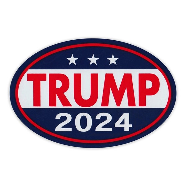 Oval Magnet, Donald Trump 2024 - Trump Forever! (Don Trump Jr., Eric Trump, Ivanka Trump?), 6" x 4" Magnetic Bumper Sticker