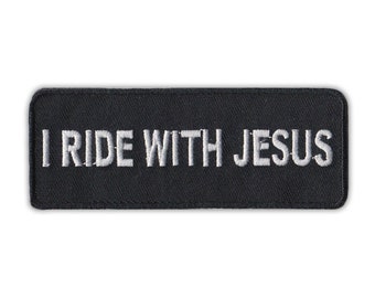 Patch, Embroidered Patch, I Ride With Jesus, 4" x 1.5"