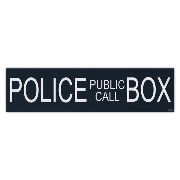 Police Public Call Box - Dr. Who, Doctor Who, British TV Show, Tardis - Premium Quality 10" x 2.75" - Bumper Stickers & Decals