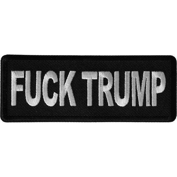 Patch, Embroidered Patch (Iron-On or Sew-On), Fuck Trump, 4" x 1.5"