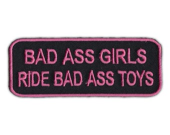 Patch, Embroidered Patch, Bad Ass Girls Ride Bad Ass Toys, 4" x 1.5"