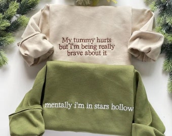 My Tummy Hurts But Custom Embroidered Sweatshirt, Funny Embroidered Crewneck, Custom Sweater, Mother's Day Gift, Anniversary Gift