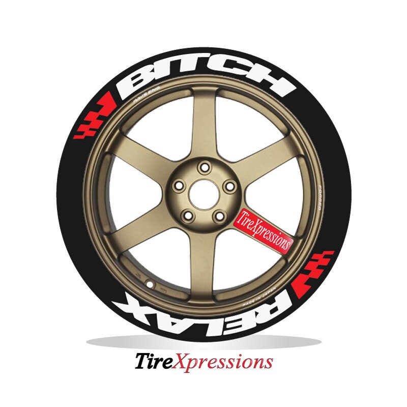 Permanent Tire Letters 1.25tall Btch Relax all 4 Etsy