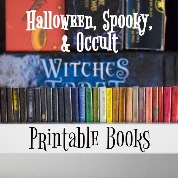 30 Miniature Book Printable - Halloween Spooky Occult Book Covers - Dollhouse Witch Library - Magic Book Covers 1:12 - Miniature Vintage