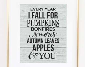 Instant Download Every Year I Fall for Pupmpkins, Bonfires, S'mores 8x10 Sign - Autumn Art - Printable Fall Wedding Sign - PrintablePropShop