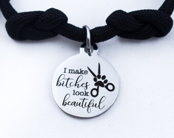 Dog Groomer, Paracord Bracelet, Funny Groomer Gift, I Make Bitches, Look Beautiful, Adjustable Bracelet, Gift for Groomer, Pet Groomer