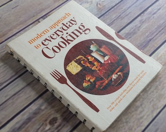 Vintage Illinois Cookbook Modern Approach to Everyday Cooking 500 Recipes American Dairy Association 1966 Spiral Bound Hardcover