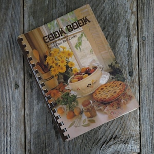 Vintage California Cookbook Arcata SoroptImist International 1985 Favorite Recipes From Our Best Cooks