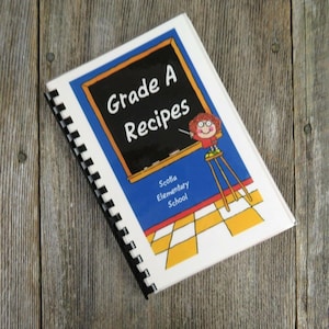Vintage California Cookbook School Scotia Elementary School Grade A Recipes 2000