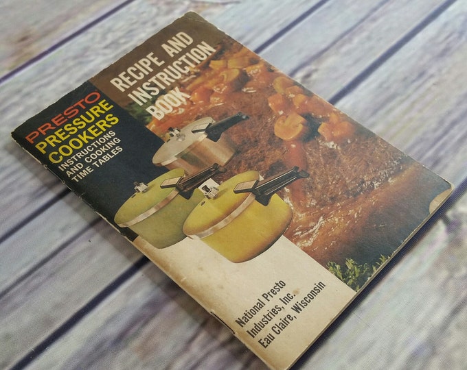 Vintage Cookbook Presto Pressure Cooker Instructions Recipes Etsy