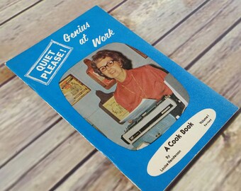 Vintage Cookbook Quiet Please Genius at Work Louise Henderson Recipes Paperback Booklet 1979 Volume 1 Revised