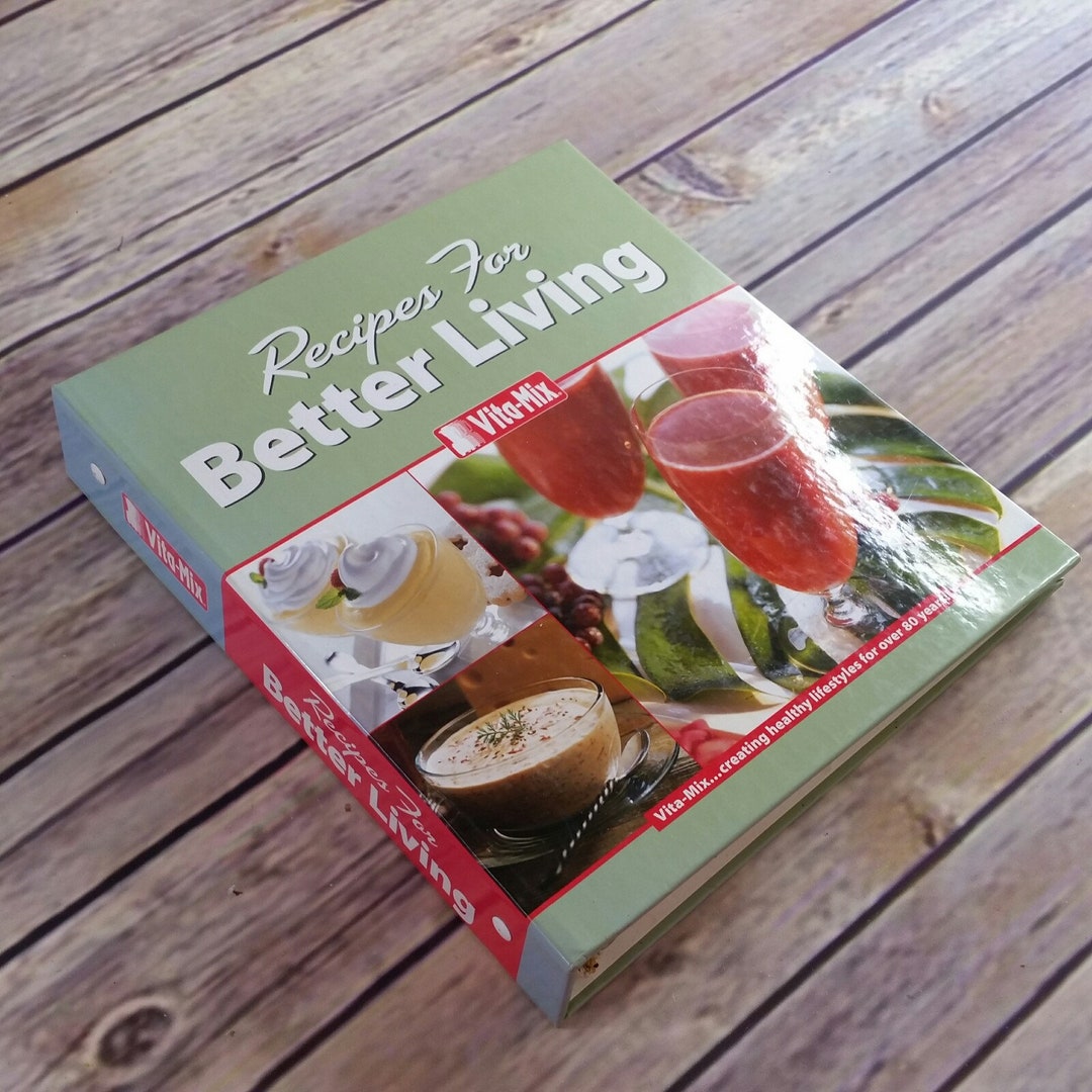 Vita Mix Instructions and Recipes for Better Living Vitamix Etsy