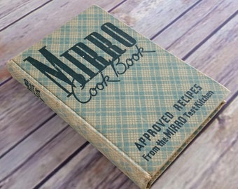 Libro de cocina vintage Mirro Libro de cocina Recetas aprobadas Productos de aluminio Mfg Economía doméstica 1937 Tapa dura Mirro Test Kitchen