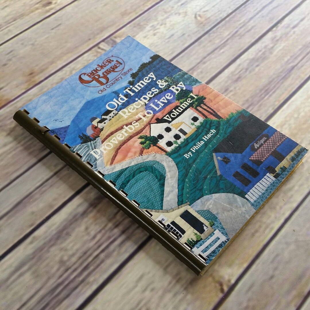 Vintage Cracker Barrel Cookbook Recipes and Proverbs to Live by Vol 1