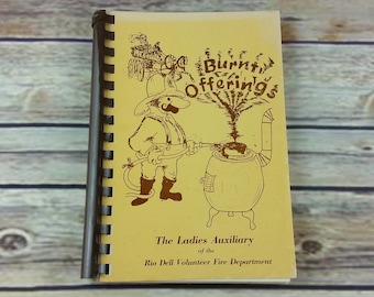 Vintage Fire Department Cookbook California Rio Dell Ladies Auxiliary 1987 Burnt Offerings