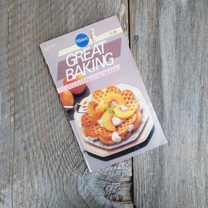 Vintage Pillsbury Great Baking Cook Book 1983 Classic Recipes Paperback Booklet Grocery Store Booklet Cookies Cakes