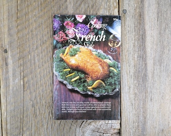 Vintage Cookbook Cooking French Style International Publishing August 1979