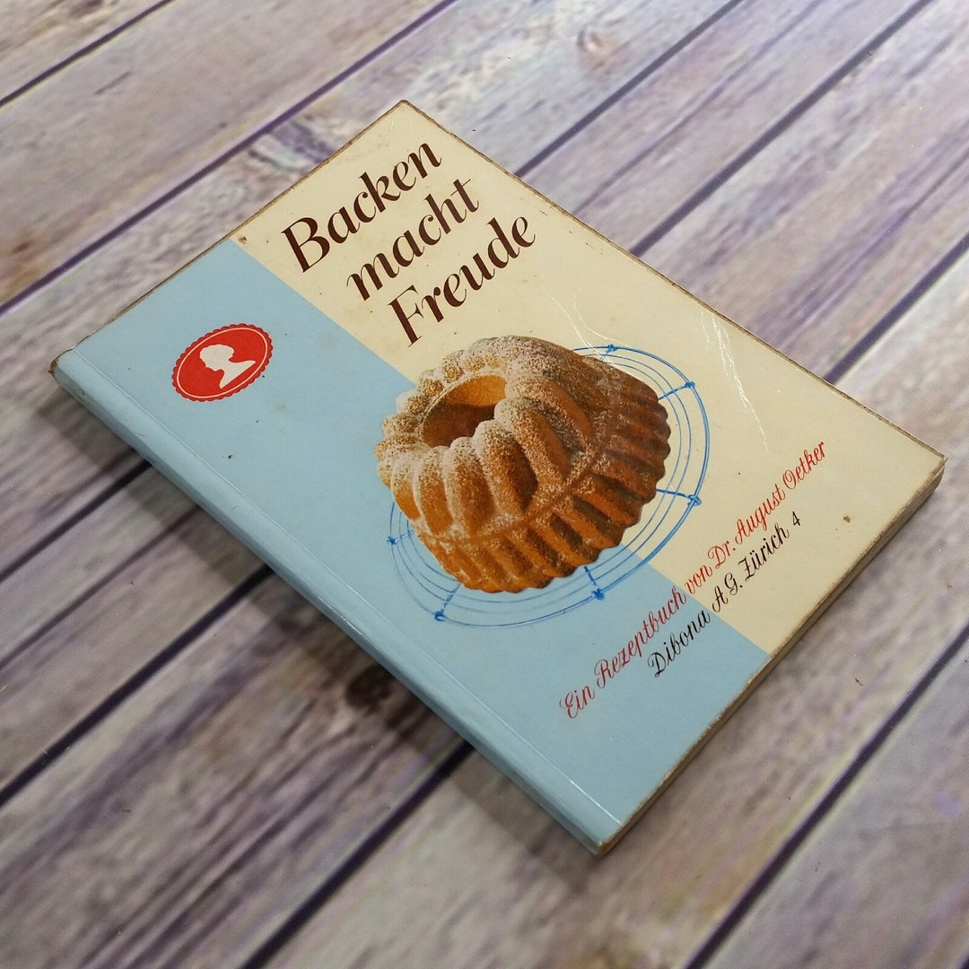 Vintage Cookbook Dr Oetker Backbuch Backen Macht Freude German Etsy