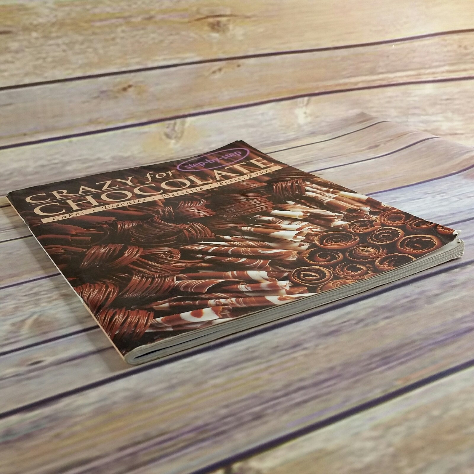 Vintage Cookbook Crazy for Chocolate Recipes Step by Step 2000 Bay