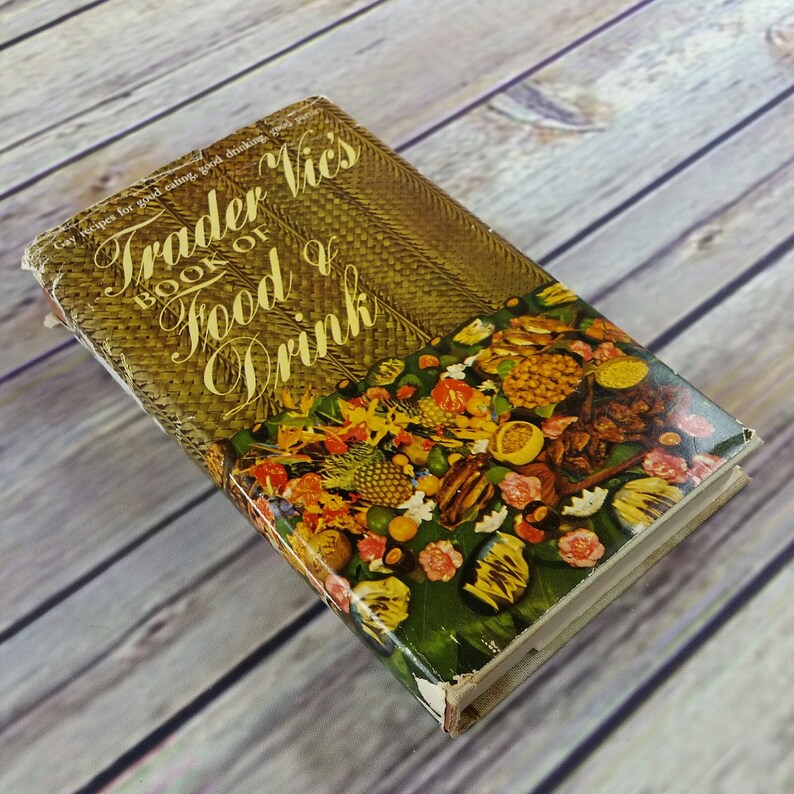Vintage Trader Vics Book of Food and Drink Hardcover 1946 1500 R Vintage Trader Vics Book of Food and Drink Hardcover 1946 1500 R