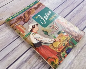 Vtg The Italian Cookbook Culinary Arts 160 Masterpieces of Italian Cookery 1954 Paperback Booklet