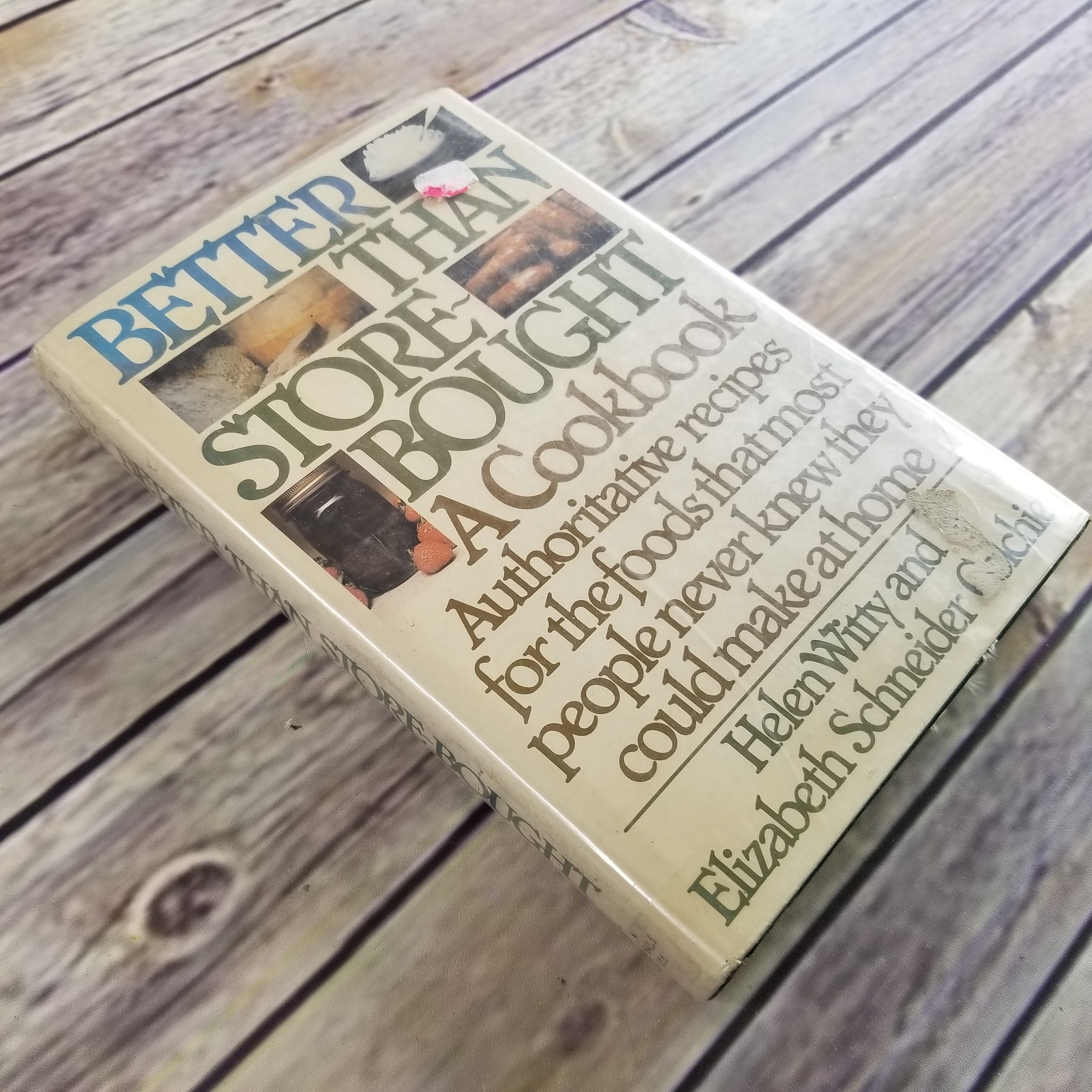 Vintage Cookbook Better Than Store Bought 1979 Recipes Hardcover