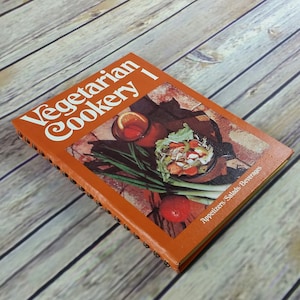 Vegetarian Cookery 1 Cookbook Appetizers Salads Beverages 1971 Recipes Spiral Bound Hardcover