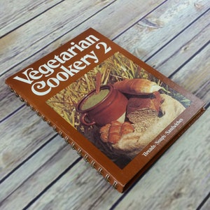 Vintage Cookbook Vegetarian Cookery 2 1971 Breads Soups Sandwiches Recipes Spiral Bound Hardcover