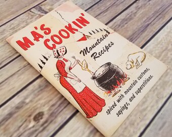 Vintage Cookbook Ma&#39;s Cookin&#39; Mountain Recipes Customs Sayings Superstitions 1975 Paperback Booklet