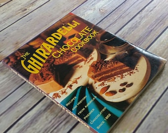 Vintage Cookbook The Ghirardelli Chocolate Cookbook Recipes 1995 Paperback History Drinks Cakes and Tortes Pies and Tarts and More