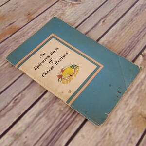 Vintage Cookbook Borden Promo Booklet 1931 An Epicures Book of Cheese Recipes John Rosebrook Paperback Booklet