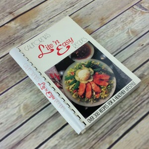 Vintage California Cookbook Lite N Easy Recipes Home Economics Teachers 1989 Spiral Bound Paperback