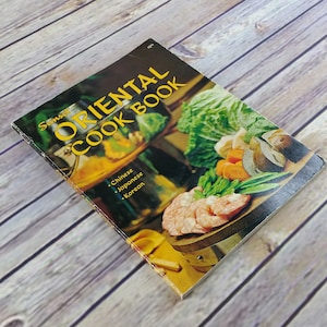 Vintage Cookbook Sunset Oriental Cook Book Chinese Japanese Korean 1977