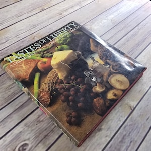 Vintage Cookbook Tastes of Liberty Great Ethnic Cooking Recipes Hardcover 1985 Italian German Greek European Jewish Scandinavian French