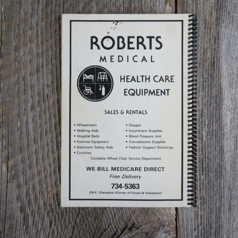 May include: A white and black brochure with the title "Roberts Medical" and the text "Health Care Equipment" in black. The brochure lists medical equipment for sale and rental, including wheelchairs, walking aids, hospital beds, oxygen, and incontinence supplies. The brochure also states that they bill Medicare Direct and offers free delivery. The phone number 734-5363 is listed at the bottom of the brochure.
