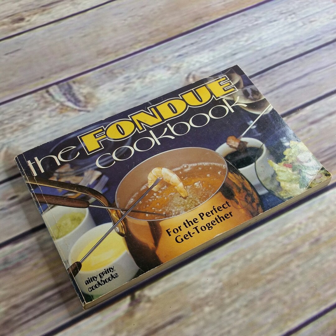 Vintage Cook Book The Fondue Cookbook Nitty Gritty 1968 Etsy España