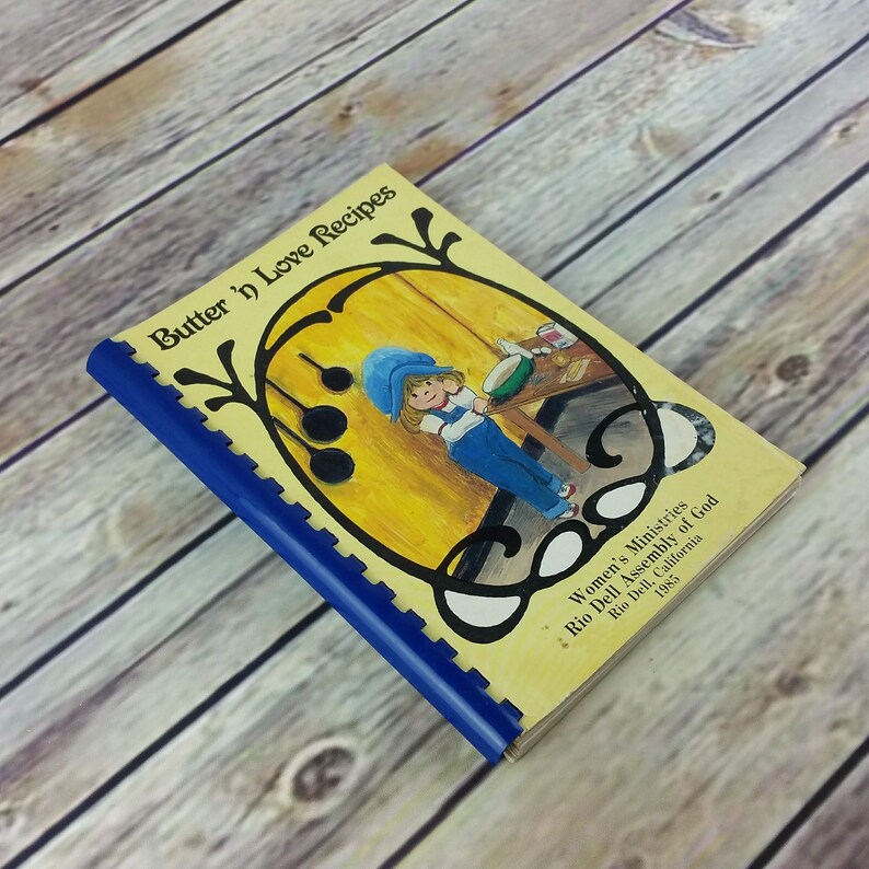 Vintage California Cookbook Butter N Love Recipes Rio Dell Assembly of ...