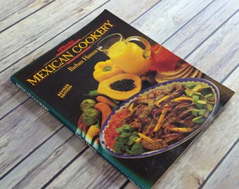 Vintage Cookbook Mexican Cookery Recipes 1988 HP Barbara Hansen Walden Paperback Mexican Food Drinks Cooking